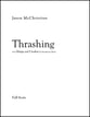 Thrashing - for Symphonic Band Concert Band sheet music cover